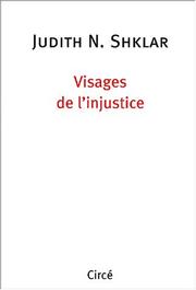 Cover of: Visages de l'injustice by Shklar/Judith N.