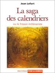 Cover of: La saga des calendriers, ou, Le frisson millénariste