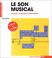 Cover of: Le son musical 