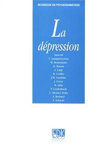 La depression. recherche en psychosomatique by Sami Ali /Bensoussan