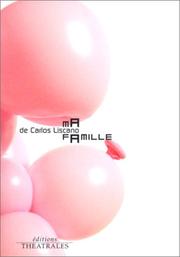 Cover of: Ma famille by Carlos Liscano, Carlos Liscano