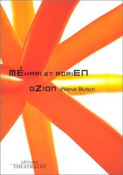 Méhari et Adrien suivi de "Gzion" by Hervé Blutsch