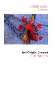 Cover of: Eté indien by Jens Christian Grondahl