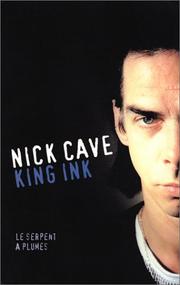 Cover of: King Ink, volume 1 by Nick Cave