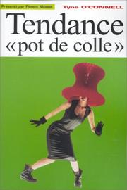 Cover of: Tendance "pot de colle"