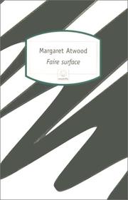 Cover of: Faire surface by Margaret Atwood