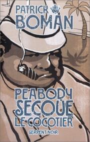 Cover of: Les Enquêtes de l'inspecteur Peabody : Peabody secoue le cocotier