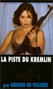 Cover of: La Piste du Kremlin by Gérard de Villiers