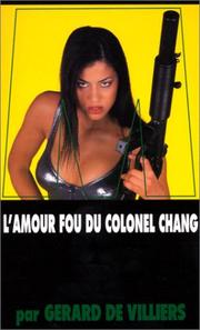 Cover of: L'Amour fou du colonel Chang