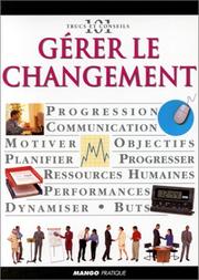 Cover of: Gérer le changement