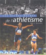 Cover of: Les riches heures de l'athlétisme by Gilles Navarro