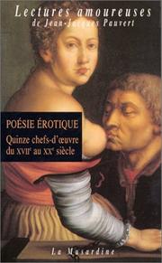 Cover of: Poésie érotique, volume 1 : Quinze chefs-d'oeuvre du XVIIe au XXe siècle