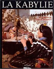 Cover of: La kabylie: Avec le concours de Farida Aït Ferroukh ; préface de Mohammed Dib