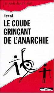 Cover of: Le coude grinçant de l'anarchie by Hawad/