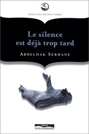 Cover of: Le Silence est déjà trop tard