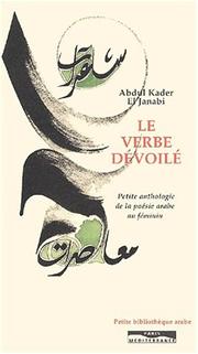 Cover of: Le verbe dévoilé by Abdul Kader el-Janabi