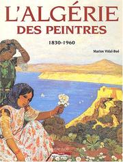 Cover of: Algérie des peintres by Marion Vidal-Bué