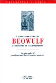 Cover of: Lectures d'une oeuvre: Beowulf : symbolismes et interprétations