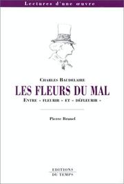 Charles Baudelaire, Les fleurs du mal by Brunel Pierre