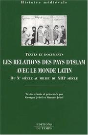 Cover of: Anthologie sur les relations des pays d'Islam avec le monde latin