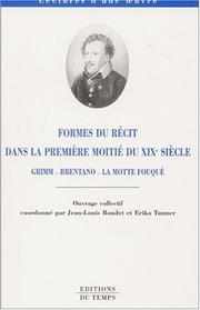 Formes du recit dans première moitie XIX siecle by Jean-Louis Bandet
