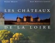 Cover of: Chateaux of the Loire (Chene Travel Photography)