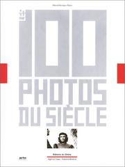 Cover of: Les 100 photos du siècle