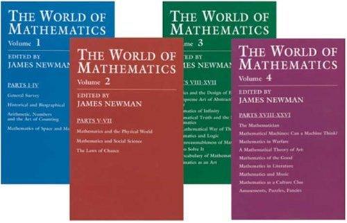 The World of Mathematics by James R. Newman