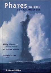Cover of: Phares : Les phares majeurs de l'arc atlantique