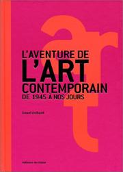 Cover of: L'Aventure de l'art contemporain : de 1945 à nos jours