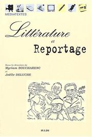 Litterature et reportage by Boucharenc.Deluche/