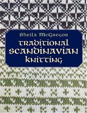 Cover of: Traditional Scandinavian Knitting by Sheila McGregor