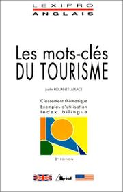Cover of: Les Mots-clés du tourisme : BTS, IUT, DEUG, formations tertiaires, cadres d'entreprises