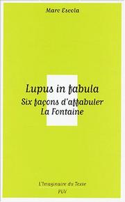 Cover of: Lupus in fabula : Six faÃ§ons daffabuler La Fontaine