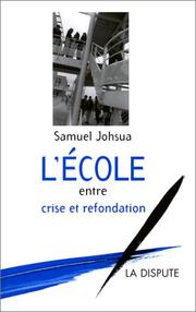 Cover of: L'école entre crise et refondation