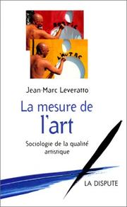 Cover of: La Mesure de l'art  by Jean-Marc Leveratto