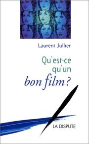 Cover of: Qu'est-ce qu'un bon film ?