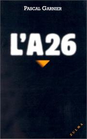Cover of: L'A26 by Pascal Garnier