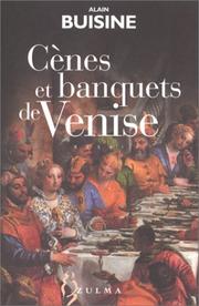 Cover of: Cènes et banquets de Venise