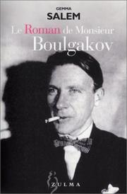 Cover of: Le Roman de Monsieur Boulgakov by Gemma Salem