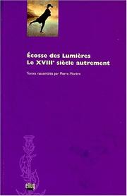 Ecosse Des Lumieres by Pierre Morere