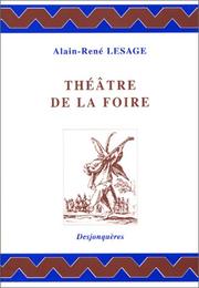 Cover of: Théâtre de la foire by Lesage d'Orneval, Isabelle et Jean-Louis Vissière