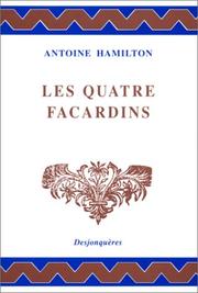 Cover of: Les Quatre Facardins by Antoine Hamilton