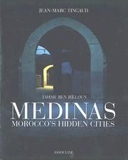 Medinas by Jean-Marc Tingaud, Tahar Ben Jelloun