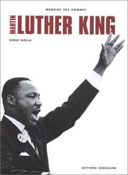Cover of: Martin Luther King by Martin Luther King, Sr., Serge Molla