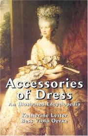 Cover of: Accessories of dress by Katherine Morris Lester