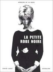 Cover of: La petite robe noire by Didier Ludot