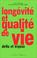 Cover of: Longévité et qualité de vie