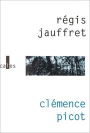 Cover of: Clémence Picot by Régis Jauffret