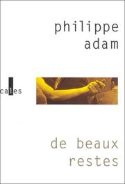 Cover of: De beaux restes